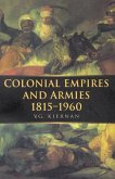 Colonial Empires and Armies 1815-1960: Volume 4