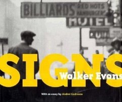 Walker Evans: Signs - Codrescu, Andrei