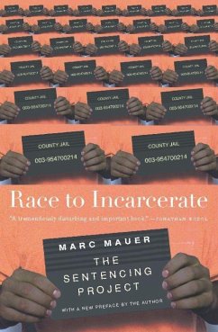 Race to Incarcerate - Mauer, Marc