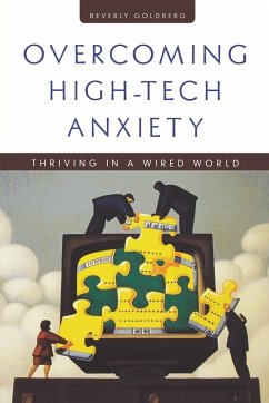 Overcoming High Tech Anxiety - Goldberg, Beverly