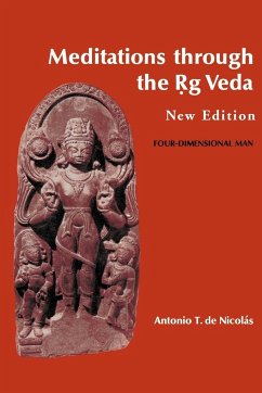 Meditations through the Rig Veda - de Nicolas, Antonio T.