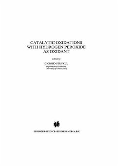 Catalytic Oxidations with Hydrogen Peroxide as Oxidant - Strukul, G. (Hrsg.)