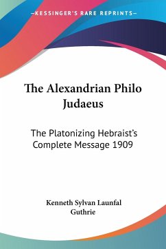 The Alexandrian Philo Judaeus