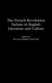 The French Revolution Debate in English Literature and Culture