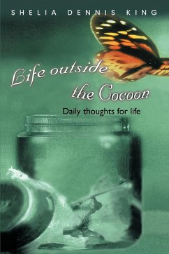 Life outside the Cocoon - Dennis King, Shelia