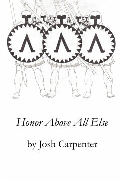 Honor Above All Else - Carpenter, Josh