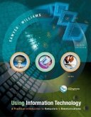 Using Information Technology: A Practical Introduction to Computers & Communications [With Online Access Code]