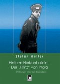 Hinterm Horizont allein - Der "Prinz" von Prora