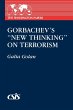 Gorbachev's New Thinking on Terrorism - Bild 1