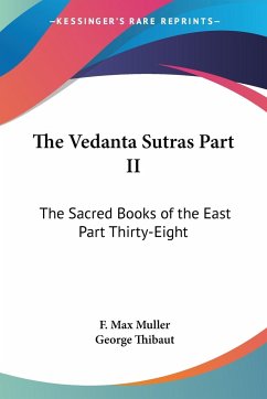 The Vedanta Sutras Part II - Muller, F. Max