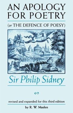 An Apology for Poetry (or The Defence of Poesy) - Sidney, Philip