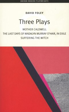 David Foley: Three Plays - Foley, David