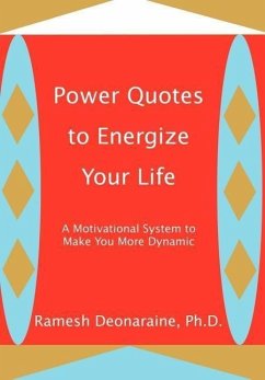 Power Quotes to Energize Your Life - Deonaraine, Ramesh