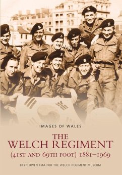 The Welch Regiment (41st and 69th Foot) 1881-1969 - Owen, Bryn