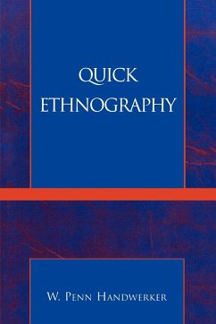 Quick Ethnography - Handwerker, Penn W.