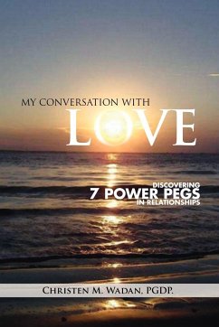 My Conversation with Love - Wadan, Christen M.