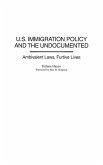 U.S. Immigration Policy and the Undocumented