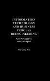 Information Technology and Business Process Reengineering