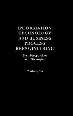 Information Technology and Business Process Reengineering - Liang Tsai, Hui