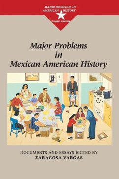 Major Problems in Mexican American History - Vargas, Zaragosa