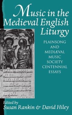 Music in the Medieval English Liturgy - Rankin, Susan / Hiley, David (eds.)