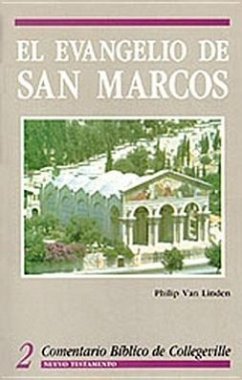 El Evangelio de San Marcos - Linden, Philip A van