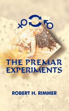 The Premar Experiments - Rimmer, Robert H.