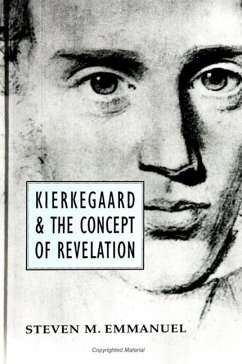 Kierkegaard and the Concept of Revelation - Emmanuel, Steven M.