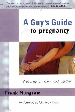 A Guy's Guide to Pregnancy - Mungeam, Frank