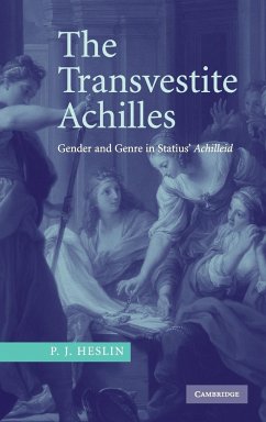 The Transvestite Achilles - Heslin, P. J.