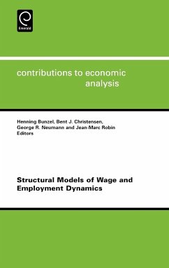 Structural Models of Wage and Employment Dynamics - Bunzel, Henning / Christensen, Bent J. / Neumann, George R. / Robin, Jean-Marc (eds.)