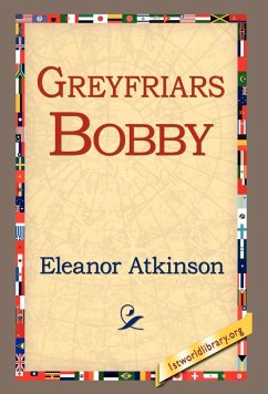 Greyfriars Bobby by Eleanor Atkinson Hardcover | Indigo Chapters