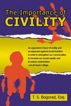 The Importance of Civility - Bogorad, T. S.