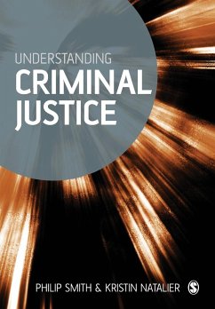 Understanding Criminal Justice - Smith, Philip D;Natalier, Kristin