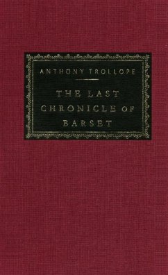 The Last Chronicle of Barset: Introduction by Graham Handley - Trollope, Anthony
