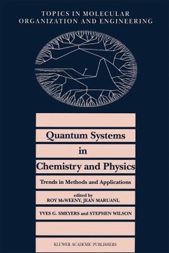 Quantum Systems in Chemistry and Physics. Trends in Methods and Applications - McWeeny, R. / Maruani, J. / Smeyers, Y.G. / Wilson, S. (Hgg.)