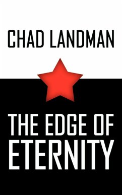 THE EDGE OF ETERNITY - Landman, Chad