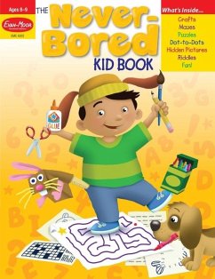 The Never-Bored Kid Book - Evan-Moor Educational Publishers