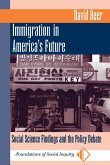 Immigration in America's Future