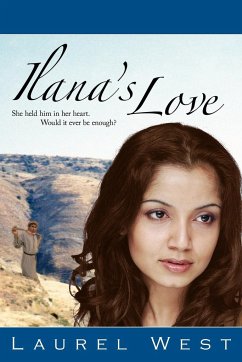 Ilana's Love - West, Laurel