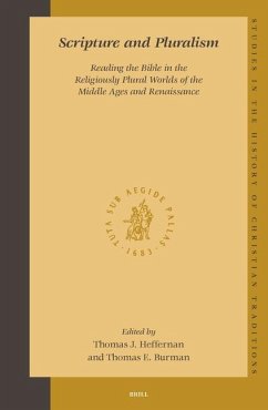 Scripture and Pluralism: Reading the Bible in the Religiously Plural Worlds of the Middle Ages and Renaissance