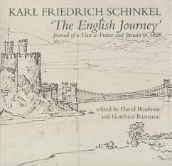 The English Journey: Journal of a Visit to France and Britain in 1826 - Schinkel, Karl Friedrich