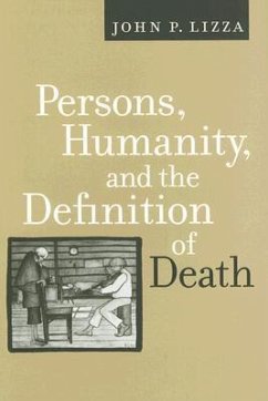 Persons, Humanity, and the Definition of Death - Lizza, John P