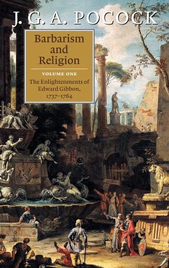 Barbarism and Religion - Pocock, J. G. A.; J. G. a., Pocock