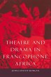 Theatre and Drama in Francophone Africa - Bild 1