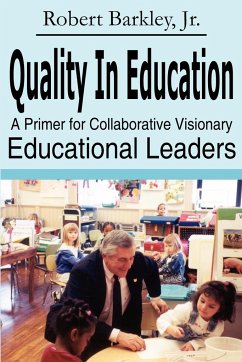 Quality in Education - Barkley, Robert Jr.