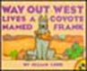 Way Out West Lives a Coyote Named Frank - Bild 1