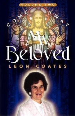 Come Away My Beloved-Volume II - Coates, Leon