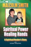 SPIRITUAL POWER, HEALING HANDS SPIRITUAL POWER, HEALING HANDS