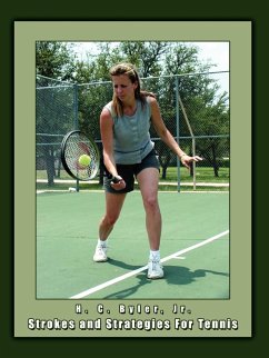 Strokes and Strategies For Tennis - Byler, Jr. H. C.